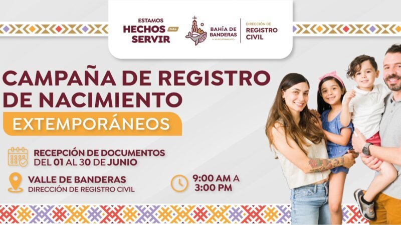 Gobierno de Bahía de Banderas invita a la Campaña de Registro de Nacimientos Extemporáneos